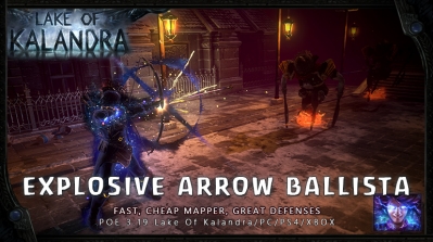 [Lake of Kalandra] PoE 3.19 Elementalist Explosive Arrow Ballista League Starter Build